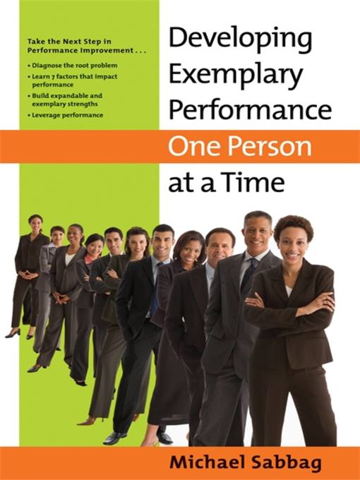 Title details for Developing Exemplary Performance One Person at a Time by Michael Sabbag - Available